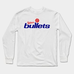 Defunct Baltimore Bullets Basketball Long Sleeve T-Shirt